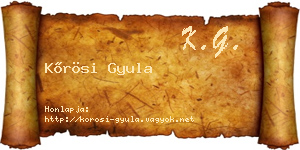 Kőrösi Gyula névjegykártya